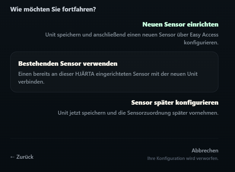 VAKTEN Auswahl zwischen neuem Sensor, bestehendem Sensor und späterer Konfiguration