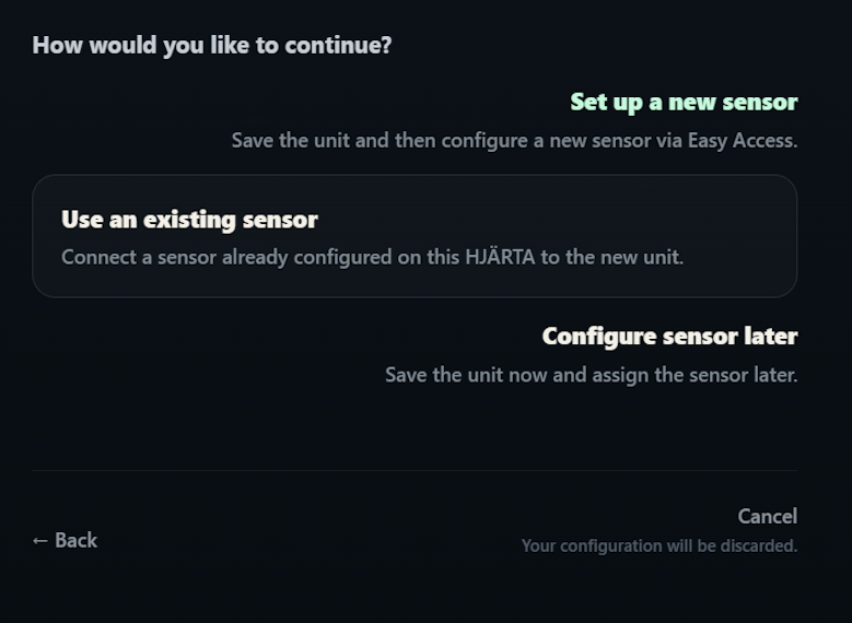 VAKTEN options for a new sensor, an existing sensor or later configuration